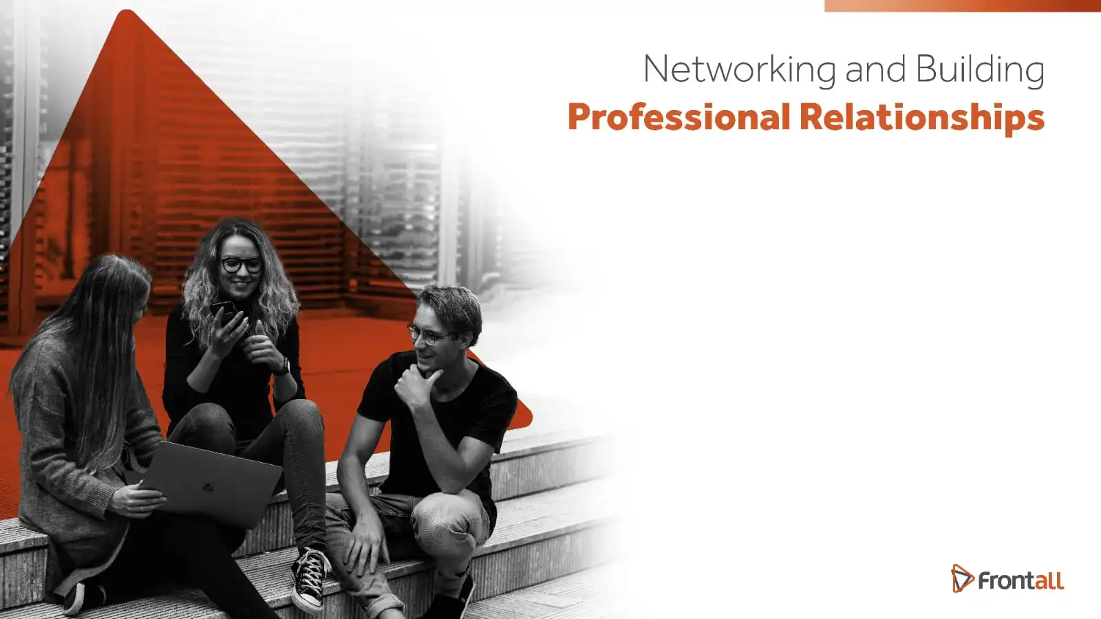 Networking and Building Professional Relationships